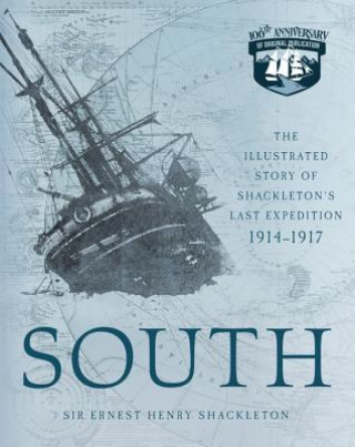 Knjiga South Sir Ernest Henry Shackleton