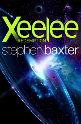 Carte Xeelee: Redemption Stephen Baxter