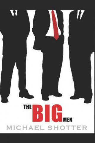 Knjiga Big Men Michael Shotter