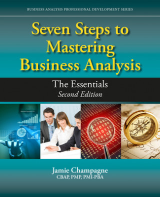 Książka Seven Steps to Mastering Business Analysis Jamie Champagne