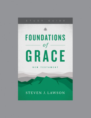 Книга Foundations of Grace: New Testament Ligonier Ministries