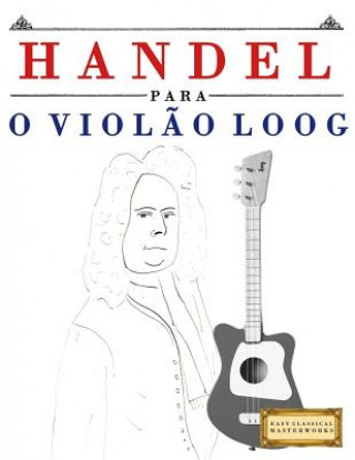 Книга Handel Para O Viol E C Masterworks