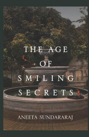 Книга Age of Smiling Secrets Aneeta Sundararaj