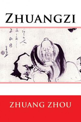 Kniha Zhuangzi Zhuang Zhou