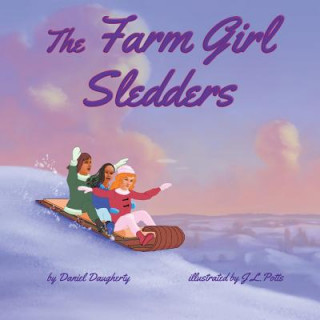 Carte The Farm Girl Sledders Daniel R Daugherty