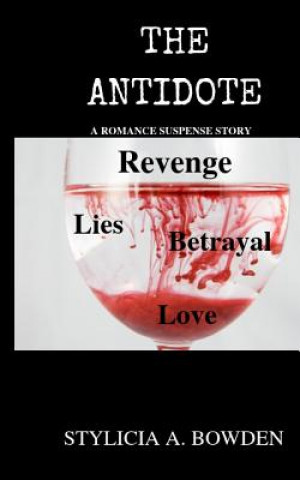 Buch The Antidote Stylicia A Bowden