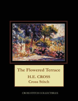Kniha Flowered Terrace Cross Stitch Collectibles