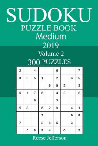 Könyv 300 Medium Sudoku Puzzle Book 2019 Reese Jefferson