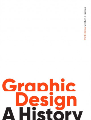 Carte Graphic Design, Third Edition Stephen J Eskilson