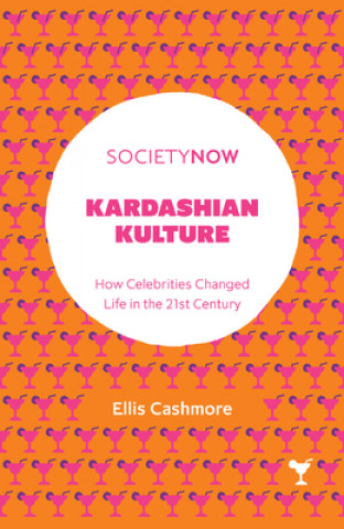 Carte Kardashian Kulture Ellis Cashmore