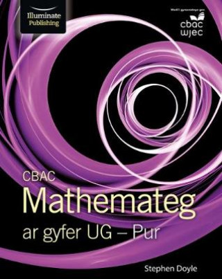 Kniha CBAC Mathemateg ar gyfer UG - Pur Stephen Doyle