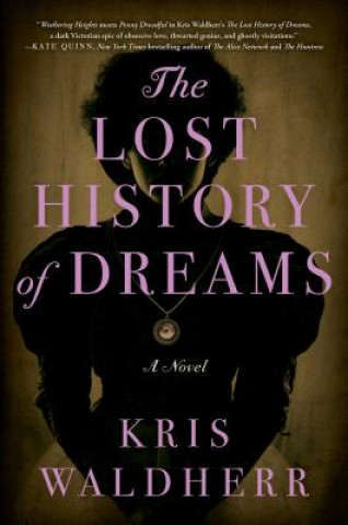 Kniha Lost History of Dreams Kris Waldherr