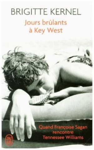 Kniha Jours brulants  a Key West Brigitte Kernel