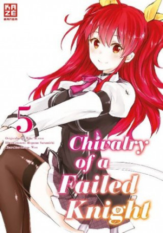Knjiga Chivalry of a Failed Knight 05 Megumu Soramichi