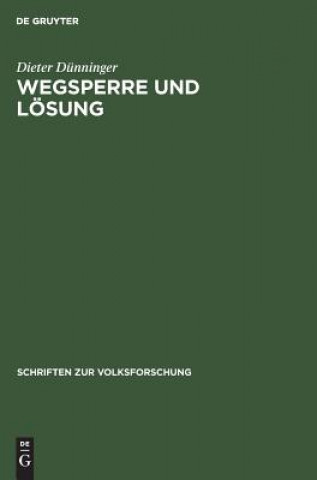 Libro Wegsperre und Loesung Dieter Dünninger