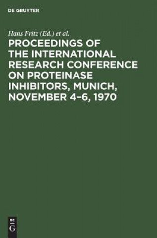 Книга Proceedings of the International Research Conference on Proteinase Inhibitors, Munich, November 4-6, 1970 Hans Fritz