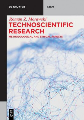 Könyv Technoscientific Research Roman Z. Morawski