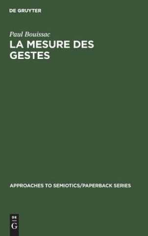 Book mesure des gestes Paul Bouissac