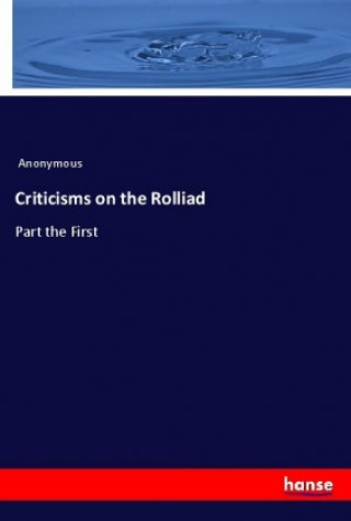 Knjiga Criticisms on the Rolliad Anonym