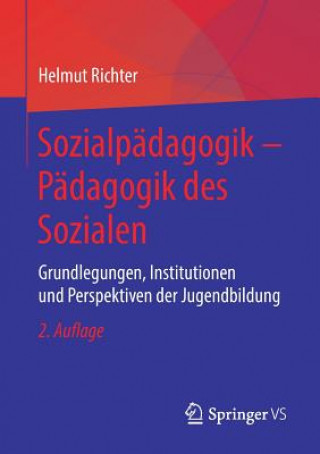 Książka Sozialpadagogik - Padagogik Des Sozialen Helmut Richter