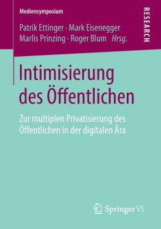 Книга Intimisierung des Offentlichen Patrik Ettinger