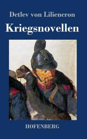 Könyv Kriegsnovellen Detlev Von Liliencron