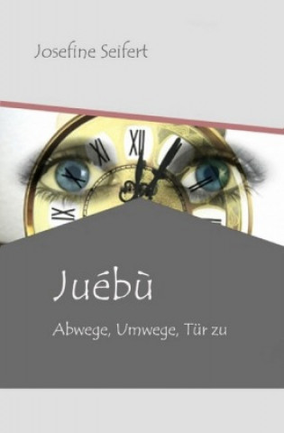 Knjiga Juébù Josefine Seifert