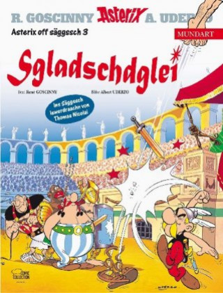 Kniha Asterix Mundart Sächsisch III René Goscinny