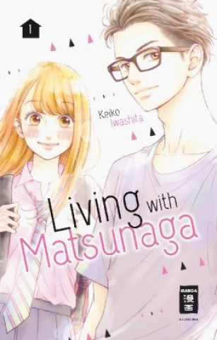 Книга Living with Matsunaga 01 Keiko Iwashita