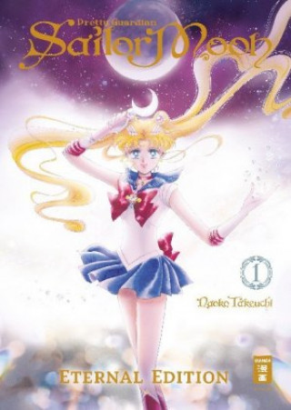 Knjiga Pretty Guardian Sailor Moon - Eternal Edition 01 Naoko Takeuchi