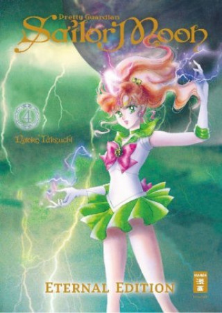 Könyv Pretty Guardian Sailor Moon - Eternal Edition 04 Naoko Takeuchi