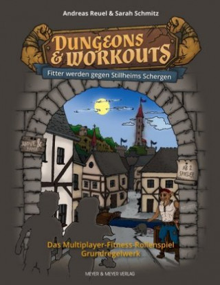 Könyv Dungeons & Workouts: Fitter werden gegen Stillheims Schergen Sarah Schmitz