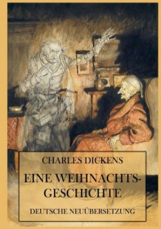 Kniha Eine Weihnachtsgeschichte Charles Dickens
