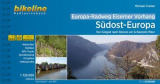 Kniha Europa-Radweg Eiserner Vorhang / Europa-Radweg Eiserner Vorhang 5 Südost-Europa Michael Cramer