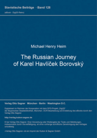 Kniha Russian Journey of Karel Havlicek Borovsky Michael Henry Heim