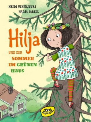 Kniha Hilja und der Sommer im grünen Haus Heidi Viherjuuri