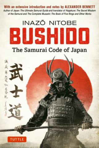 Carte Bushido: The Samurai Code of Japan Inazo Nitobe