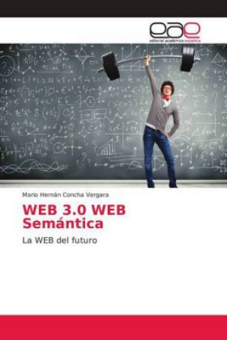 Knjiga WEB 3.0 WEB Semántica Mario Hernán Concha Vergara