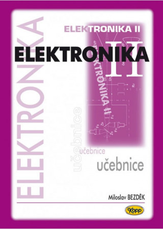 Kniha Elektronika II Miloslav Bezděk