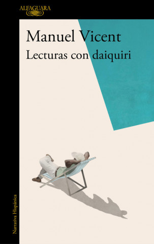 Книга LECTURAS CON DAIQUIRI MANUEL VICENT