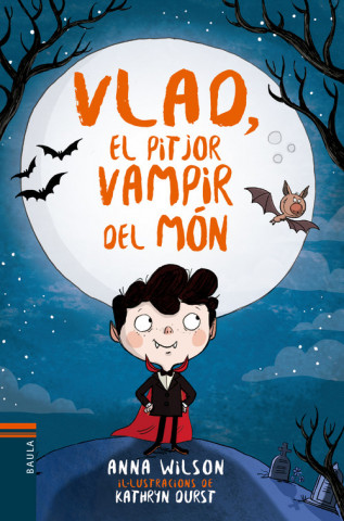 Buch VLAD, EL PITJOR VAMPIR DEL MON ANNA WILSON