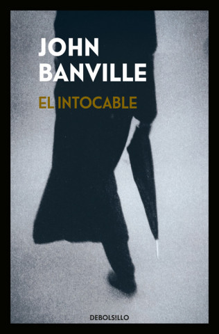 Knjiga EL INTOCABLE JOHN BANVILLE