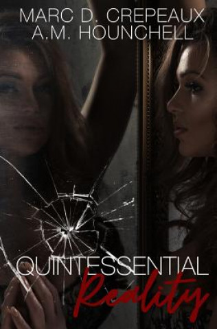 Buch Quintessential Reality Marc D Crepeaux