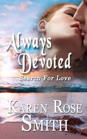 Kniha Always Devoted Karen Rose Smith