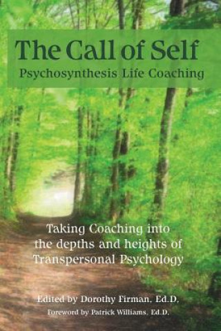 Kniha The Call of Self: Psychosynthesis Life Coaching Dorothy Firman