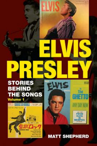 Kniha Elvis Presley Matt Shepherd
