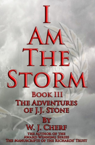 Livre I Am the Storm W J Cherf