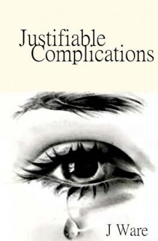 Könyv Justifiable Complications J  Ware