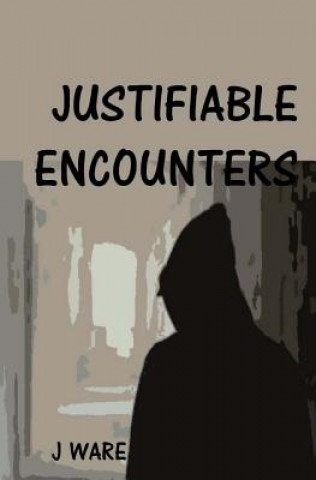 Buch Justifiable Encounters J  Ware