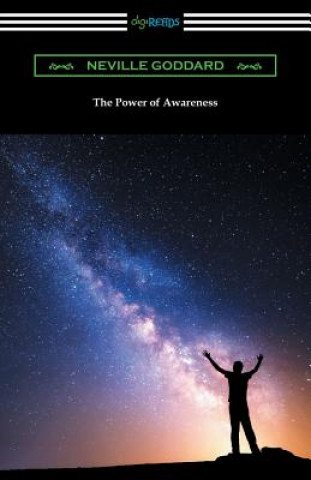 Kniha The Power of Awareness Neville Goddard